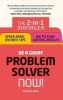 Be a Great Problem Solver - Now! - The 2-in-1 Manager: Speed Read - Instant Tips; Big Picture - Lasting Results (Paperback) - Adrian Harbottle Reed Photo