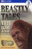 Beastly Tales - Yeti, Bigfoot, and the Loch Ness Monster (Paperback, 1st American ed) - Malcolm Yorke Photo