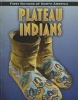 Plateau Indians (Paperback) - Christin Ditchfield Photo