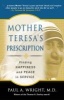 Mother Teresa's Prescription - Finding Happiness and Peace in Service (Paperback) - Paula Wright Photo