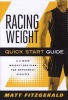 Racing Weight Quick Start Guide - A 4-week Weight-loss Plan for Endurance Athletes (Paperback) - Matt Fitzgerald Photo