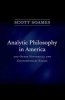 Analytic Philosophy in America - and Other Historical and Contemporary Essays (Hardcover) - Scott Soames Photo