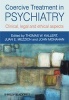 Coercive Treatment in Psychiatry - Clinical, Legal and Ethical Aspects (Hardcover) - Thomas W Kallert Photo