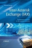 Inter-Asterisk Exchange (IAX) - Deployment Scenarios in SIP-Enabled Networks (Hardcover) - Mohamed Boucadair Photo