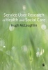 Service-user Research in Health and Social Care (Paperback) - Hugh McLaughlin Photo