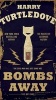 Bombs Away (Paperback) - Harry Turtledove Photo