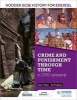 Hodder GCSE History for Edexcel: Crime and Punishment Through Time, C1000-Present (Paperback) - Alec Fisher Photo