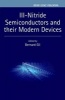 Iii-nitride Semiconductors and Their Modern Devices (Hardcover) - Bernard Gil Photo