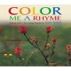 Color Me A Rhyme (Paperback, 1st Boyds Mills Press pbk. ed) - Jane Yolen Photo