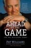 Ahead of the Game, Rev. and Updated Ed. - The  Story (Paperback, Revised edition) - Pat Williams Photo