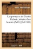 Les Prouesses de Martin Robert: Histoire D'Un Humble 3e Ed (French, Paperback) - Louis De Bellemare Photo