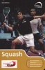 Squash (Paperback, 3rd Revised edition) - Squash Rackets Association Photo