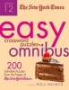  Easy Crossword Puzzle Omnibus, Volume 12 - 200 Solvable Puzzles from the Pages of  (Paperback) - The New York Times Photo