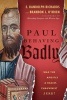 Paul Behaving Badly - Was the Apostle a Racist, Chauvinist Jerk? (Paperback) - E Randolph Richards Photo