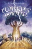 Pumpkin's Downfall (Paperback) - Leon Rosselson Photo