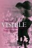 Becoming Visible - Letting Go of the Things That Hide Your True Beauty (Paperback) - Sue McGray Photo