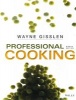 Professional Cooking (Hardcover, 8th Revised edition) - Wayne Gisslen Photo