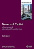 Towers of Capital - Office Markets and International Financial Services (Hardcover) - Colin Lizieri Photo