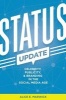 Status Update - Celebrity, Publicity, and Branding in the Social Media Age (Hardcover) - Alice E Marwick Photo