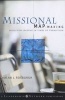 Missional Map-Making - Skills for Leading in Times of Transition (Hardcover) - Alan J Roxburgh Photo