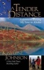 A Tender Distance - Adventures Raising My Sons in Alaska (Paperback) - Kaylene Johnson Photo