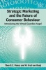 Strategic Marketing and the Future of Consumer Behaviour - Introducing the Virtual Guardian Angel (Hardcover) - Theo BC Poiesz Photo