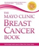 The  Breast Cancer Book (Paperback) - Mayo Clinic Photo