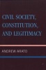 Civil Society, Constitution and Legitimacy (Paperback) - Andrew Arato Photo