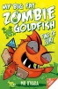 My Big Fat Zombie Goldfish, Pt.3 - Fins of Fury (Paperback, Reprints) - Mo OHara Photo