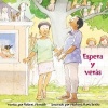 Espera y Veras (Spanish, Paperback) - Robert Munsch Photo