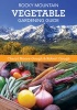 Rocky Mountain Vegetable Gardening Guide (Paperback) - Cheryl Moore Gough Photo