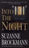 Into The Night (Paperback, 1st mass market ed) - Suzanne Brockmann Photo