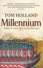 Millennium - The End of the World and the Forging of Christendom (Paperback) - Tom Holland Photo