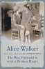 The Way Forward is with a Broken Heart (Paperback, New ed) - Alice Walker Photo