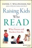 Raising Kids Who Read - What Parents and Teachers Can Do (Hardcover) - Daniel T Willingham Photo