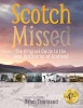 Scotch Missed - The Original Guide to the Lost Distilleries of Scotland (Paperback, 4th Revised edition) - Brian Townsend Photo