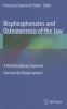 Bisphosphonates and Osteonecrosis of the Jaw: A Multidisciplinary Approach (Hardcover, 2012) - Francesco Saverio De Ponte Photo