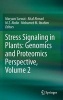 Stress Signaling in Plants: Genomics and Proteomics Perspective, Volume 2 (Hardcover, 1st ed. 2018) - Maryam Sarwat Photo