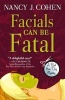 Facials Can Be Fatal (Hardcover) - Nancy J Cohen Photo