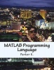 MATLAB Programming Language (Paperback) - Parker K Photo