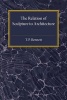 The Relation of Sculpture to Architecture (Paperback) - Thomas Penberthy Bennett Photo