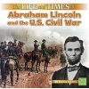 The Life and Times of Abraham Lincoln and the U.S. Civil War (Paperback) - Marissa Kirkman Photo