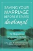 Saving Your Marriage Before it Starts Devotional - 52 Meditations for Spiritual Intimacy (Hardcover) - Les Parrott Photo