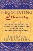 Negotiating Ethnicity - Second-generation South Asians Traverse a Transnational World (Paperback) - Bandana Purkayastha Photo