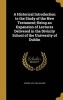 A Historical Introduction to the Study of the New Testament; Being an Expansion of Lectures Delivered in the Divinity School of the University of Dublin (Hardcover) - George 1819 1904 Salmon Photo