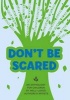 Don't be Scared - An Anthology for Children by Well-Loved Authors and Artists (Hardcover) -  Photo