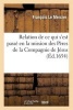 Relation de Ce Qui S'Est Passe En La Mission Des Peres de La Compagnie de Jesus, Au Pays - de La Nouvelle France, Depuis L'Ete de L'Annee 1652 Jusques A L'Ete de L'Annee 1653 (French, Paperback) - Le Mercier F Photo