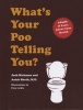 What's Your Poo Telling You? (Hardcover) - Josh Richman Photo