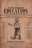 A Sentimental Education for the Working Man - The Mexico City Penny Press, 1900-1910 (Paperback) - Robert M Buffington Photo