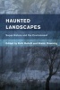 Haunted Landscapes - Super-Nature and the Environment (Paperback) - Ruth Heholt Photo